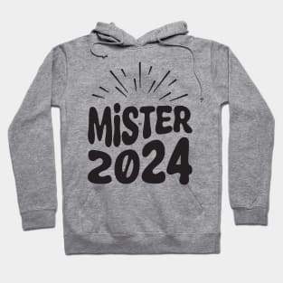 Mister 2024 Hoodie